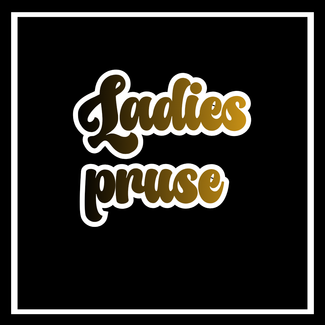Ladies Pruses