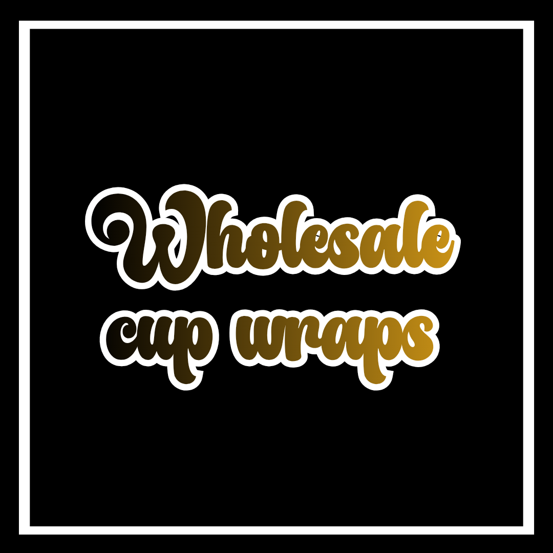 Wholesale cups wraps